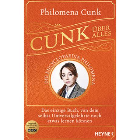 Cunk über alles - Die Encyclopaedia Philomena Cunk, Philomena; Jooß, Regina (Übersetzung) Copertina rigida 