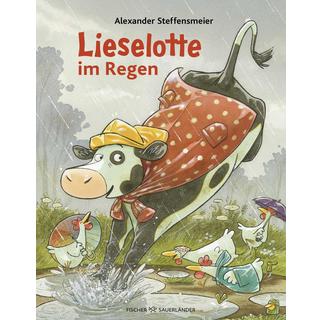 Lieselotte im Regen Steffensmeier, Alexander Gebundene Ausgabe 