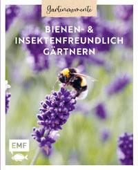 Gartenmomente: Bienen- und Insektenfreundlich gärtnern Edition Michael Fischer (Hrsg.) Copertina rigida 