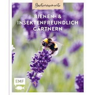 Gartenmomente: Bienen- und Insektenfreundlich gärtnern Edition Michael Fischer (Hrsg.) Copertina rigida 