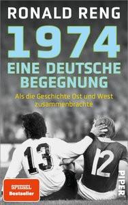 1974 - Eine deutsche Begegnung Reng, Ronald Couverture rigide 