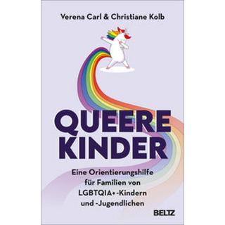 Queere Kinder Carl, Verena; Kolb, Christiane Gebundene Ausgabe 