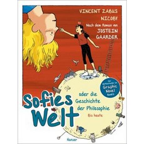 Sofies Welt oder die Geschichte der Philosophie - Bis heute Zabus, Vincent; Nicoby; Kronenberger, Ina (Übersetzung) Copertina rigida 