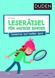 Leserätsel für mutige Kinder - Detektive auf heißer Spur - ab 6 Jahren Eck, Janine; Rogler, Ulrike Gebundene Ausgabe 