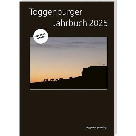 Toggenburger Jahrbuch 2025 Holenstein, Albert (Hrsg.) Livre de poche 