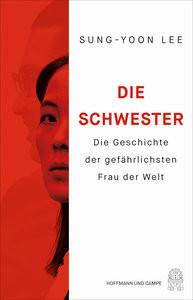 Die Schwester Lee, Sung-Yoon; Weber, Alexander (Übersetzung) Copertina rigida 