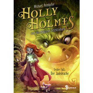 Holly Holmes und das magische Detektivbüro - Erster Fall: Der Jadedrache Peinkofer, Michael; Vogt, Helge (Illustrationen) Couverture rigide 