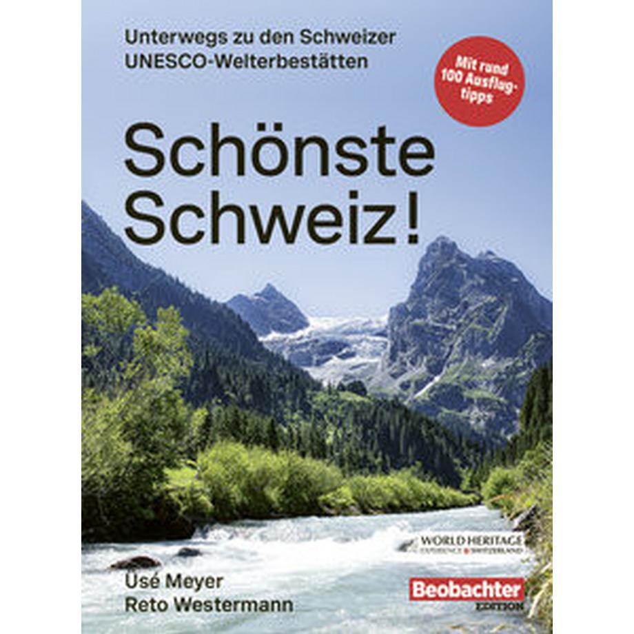  Schönste Schweiz! 