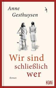 Wir sind schließlich wer Gesthuysen, Anne Gebundene Ausgabe 