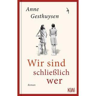 Wir sind schließlich wer Gesthuysen, Anne Gebundene Ausgabe 