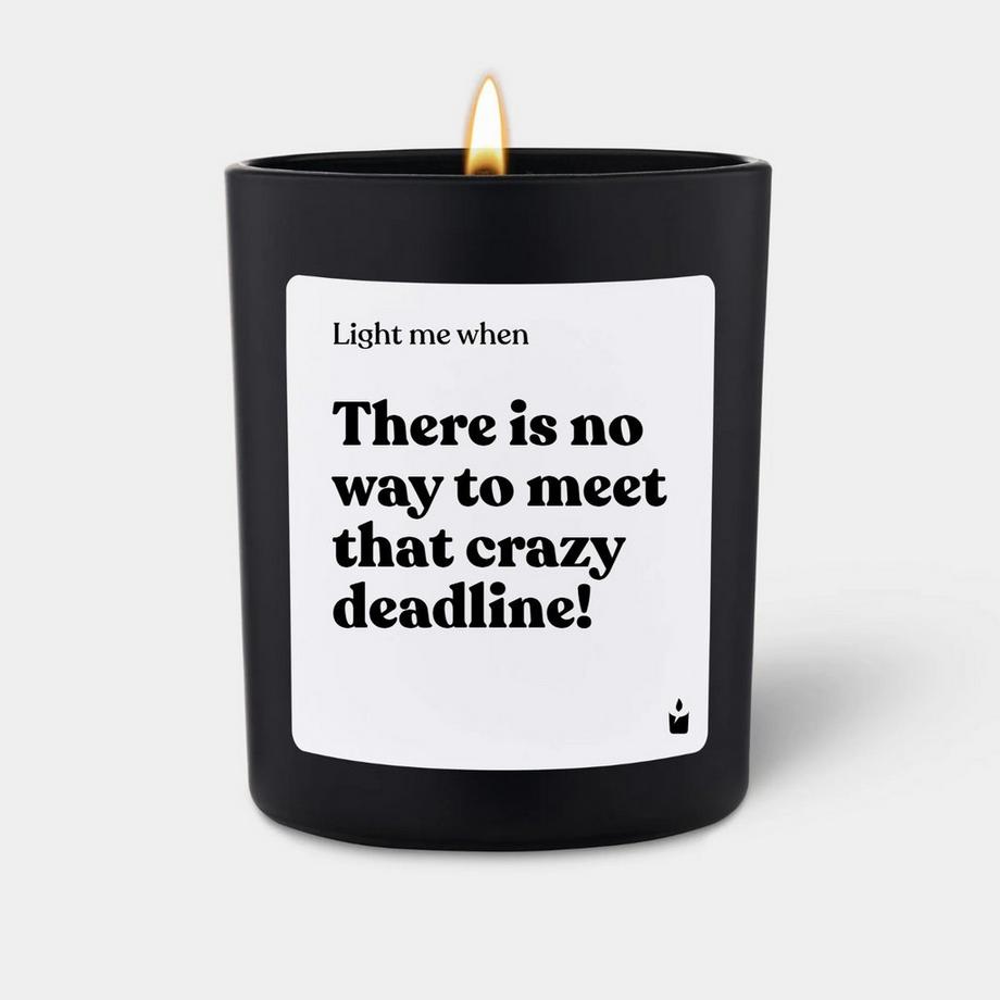 CandleHand Bougie Parfumée Woody There is no way to meet that crazy deadline!  