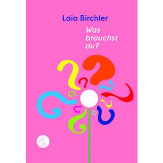 Was brauchst du? Birchler, Laia Couverture rigide 