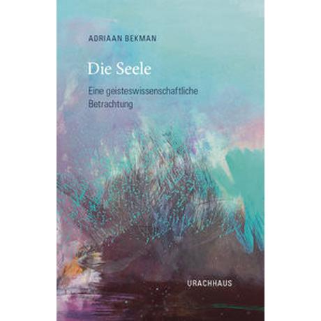 Die Seele Bekman, Adriaan; Holberg, Marianne (Übersetzung) Couverture rigide 