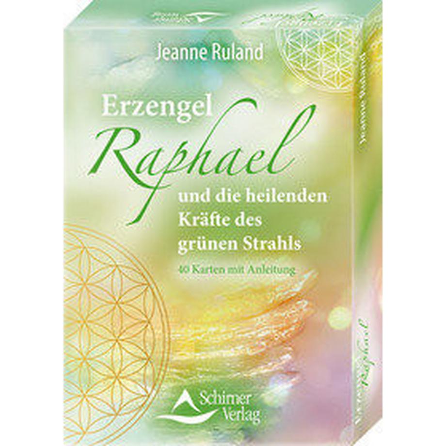 Schirner  Erzengel Raphael und die heilenden Kräfte desen Strahls 