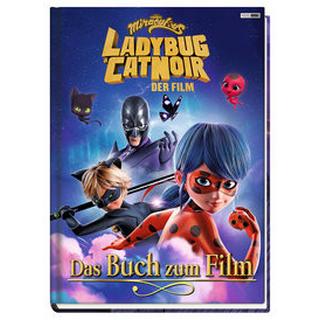 Miraculous: Ladybug & Cat Noir Der Film: Das Buch zum Film Weber, Claudia Couverture rigide 