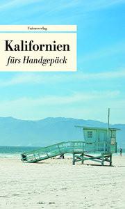 Kalifornien fürs Handgepäck Jakob, Wanda (Hrsg.) Livre de poche 