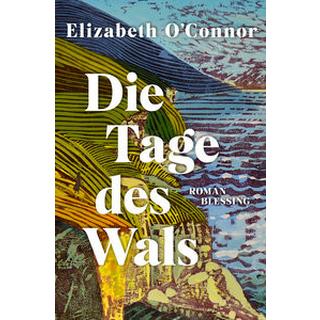 Die Tage des Wals O'Connor, Elizabeth; Finke, Astrid (Übersetzung) Copertina rigida 