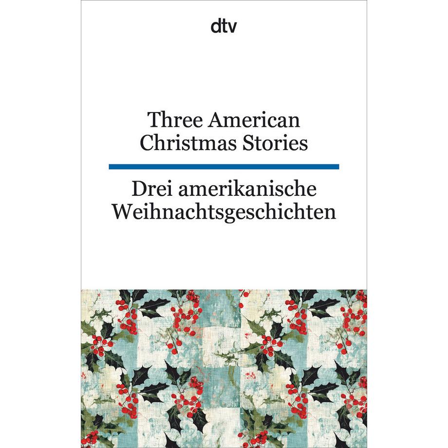 DTV  Three American Christmas Stories. Drei amerikanische Weihnachtsgeschichten 