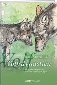 Wolfsdynastien Dettling, Peter Gebundene Ausgabe 