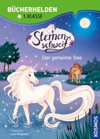 Sternenschweif, Bücherhelden 1. Klasse, Der geheime See Chapman, Linda; Kühler, Anna-Lena (Illustrationen) Copertina rigida 