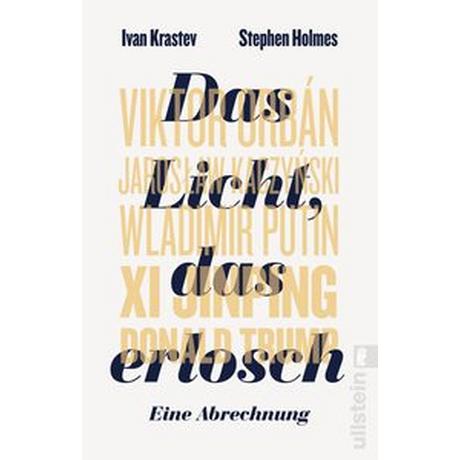 Das Licht, das erlosch Krastev, Ivan; Holmes, Stephen; Schuler, Karin (Übersetzung) Libro in brossura 