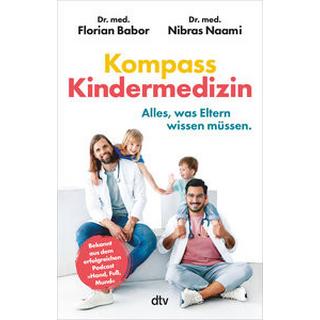 Kompass Kindermedizin Babor, Florian; Naami, Nibras; Addotto, Lorena (Illustrationen) Livre de poche 