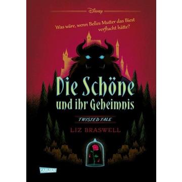 Disney. Twisted Tales: Die Schöne und ihr Geheimnis (Die Schöne und das Biest)