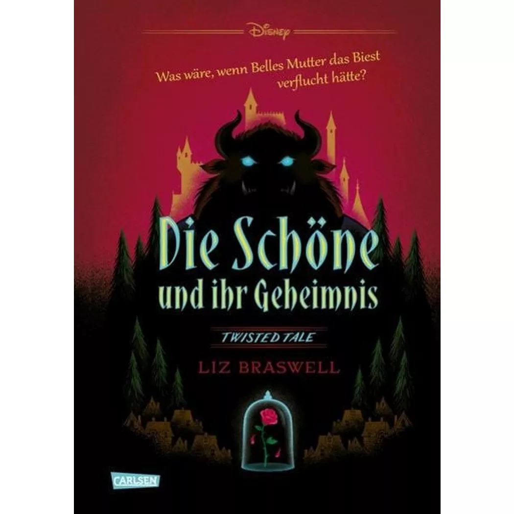 Carlsen - Disney. Twisted Tales: Die Schöne und ihr Geheimnis (Die Schöne und das Biest)