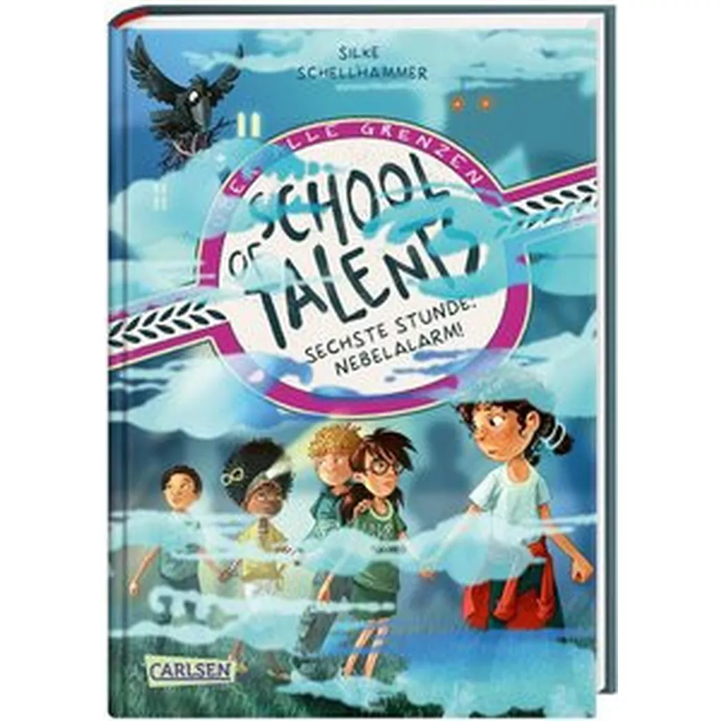 Carlsen - School of Talents 6: Sechste Stunde: Nebelalarm!