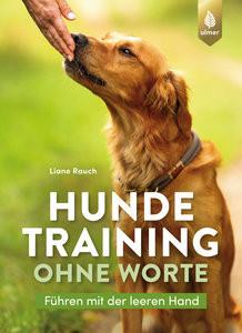 Hundetraining ohne Worte Rauch, Liane Copertina rigida 