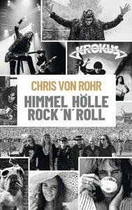 von Rohr C: Himmel, Hölle, Rock 'n' Roll Kein Autor Gebundene Ausgabe 