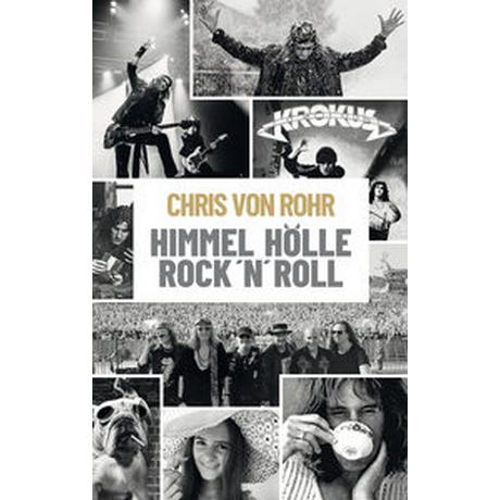 von Rohr C: Himmel, Hölle, Rock 'n' Roll Kein Autor Gebundene Ausgabe 