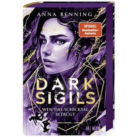 Dark Sigils - Wen das Schicksal betrügt Benning, Anna Gebundene Ausgabe 