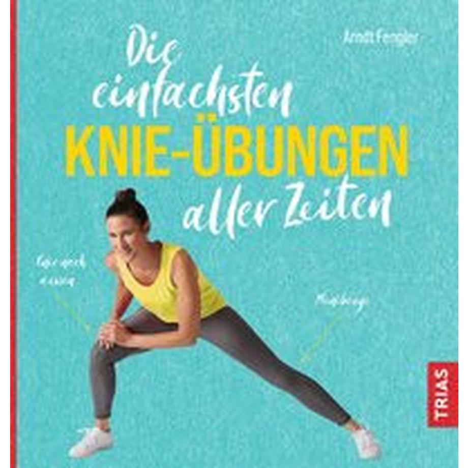   Die einfachsten Knie-Übungen aller Zeiten 