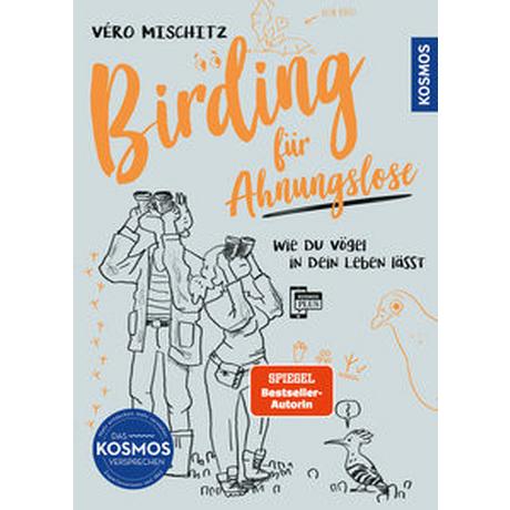 Birding für Ahnungslose Mischitz, Véro Couverture rigide 