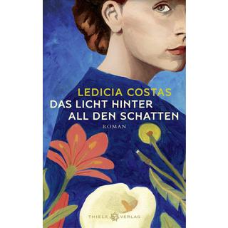 Das Licht hinter all den Schatten Costas, Ledicia; Rüdiger, Anja (Übersetzung) Copertina rigida 