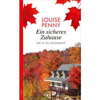 Ein sicheres Zuhause Penny, Louise; Werbeck, Gabriele (Übersetzung); Stumpf, Andrea (Übersetzung) Couverture rigide 