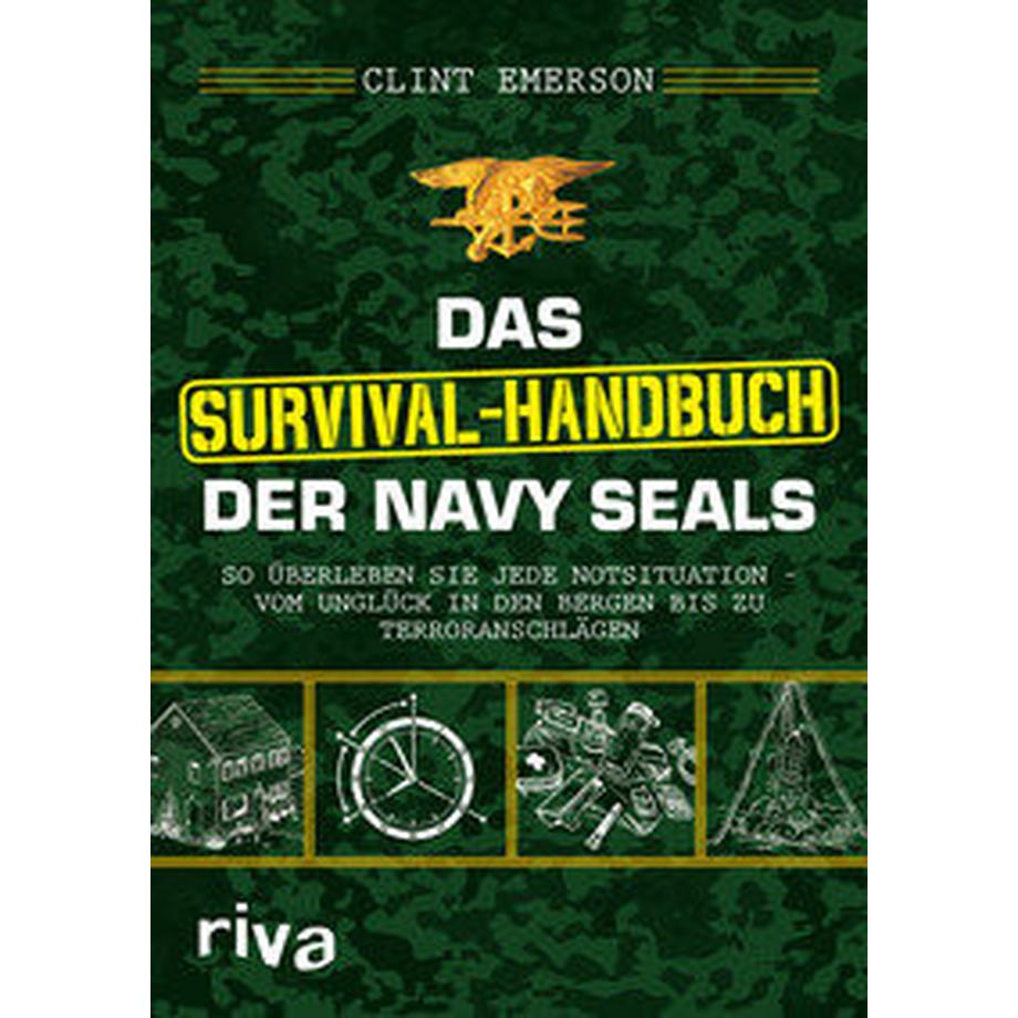 Riva Verlag  Das Survival-Handbuch der Navy SEALs 