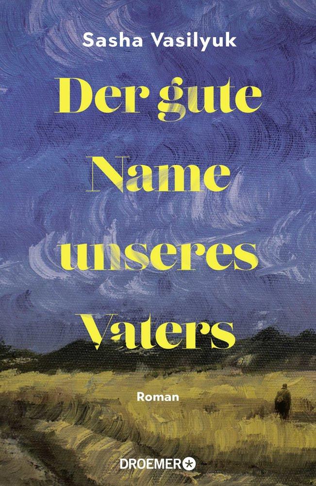 Der gute Name unseres Vaters Vasilyuk, Sasha; Sabinski, Johannes (Übersetzung) Couverture rigide 