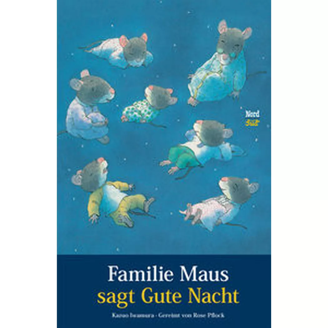 NordSüdVerlag - Familie Maus sagt Gute Nacht