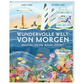 Wundervolle Welt von Morgen Forde, Cindy Couverture rigide 