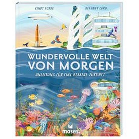 Wundervolle Welt von Morgen Forde, Cindy Couverture rigide 