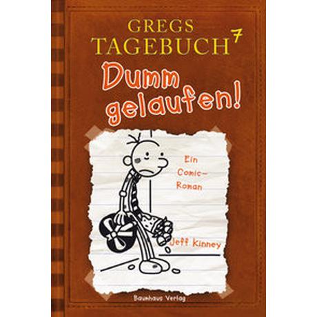 Gregs Tagebuch 7 - Dumm gelaufen! Kinney, Jeff; Kinney, Jeff (Illustrationen); Schmidt, Dietmar (Übersetzung) Couverture rigide 