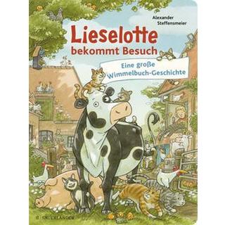 Lieselotte bekommt Besuch Steffensmeier, Alexander Gebundene Ausgabe 