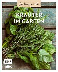 Gartenmomente: Kräuter im Garten Edition Michael Fischer (Hrsg.) Couverture rigide 