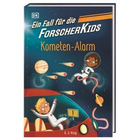 Ein Fall für die Forscher-Kids 2. Kometen-Alarm King, S. J.; DK Verlag - Kids (Hrsg.); O´Shea, Ellie (Illustrationen); Topalova, Violeta (Übersetzung) Gebundene Ausgabe 