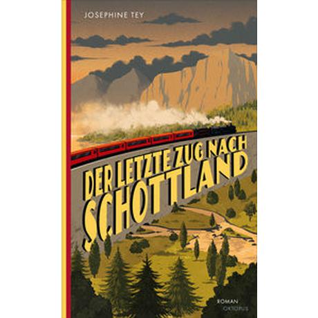 Der letzte Zug nach Schottland Tey, Josephine; Allié, Manfred (Übersetzung) Couverture rigide 