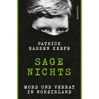 Sage nichts Keefe, Patrick Radden; Biermann, Pieke (Übersetzung) Couverture rigide 