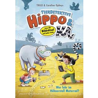 Tierdetektive Hippo & Ka - Wer fuhr im Hühnerstall Motorrad? THiLO; Opheys, Caroline (Illustrationen) Copertina rigida 