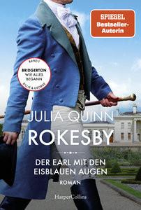 Rokesby - Der Earl mit den eisblauen Augen Quinn, Julia; Lingsminat, Petra (Übersetzung) Copertina rigida 